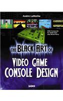 The Black Art of Video Game Console Design