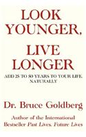 Look Younger, Live Longer