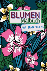 Blumen-Malbuch für Erwachsene