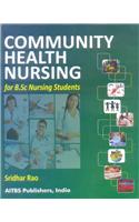 Community Health Nursing For B.Sc Nursing Students