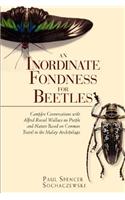 Inordinate Fondness for Beetles