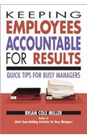 Keeping Employees Accountable for Results