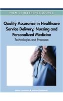 Quality Assurance in Healthcare Service Delivery, Nursing and Personalized Medicine