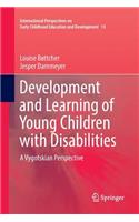 Development and Learning of Young Children with Disabilities