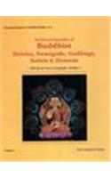 Encyclopaedia of Buddhist Deities, Demigods, Godlings, Saints and Demons
