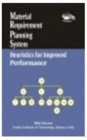 Material Requirement Planning System Heuristics For Improved Performance
