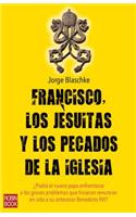 Francisco, Los Jesuitas Y Los Pecados de la Iglesia