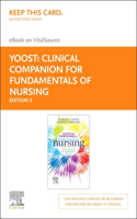Clinical Companion for Fundamentals of Nursing Elsevier eBook on Vitalsource (Retail Access Card)