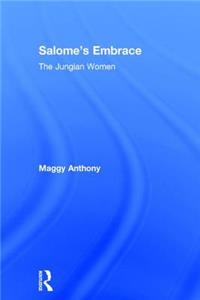 Salome’s Embrace