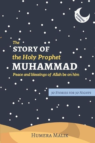 Story of the Holy Prophet Muhammad