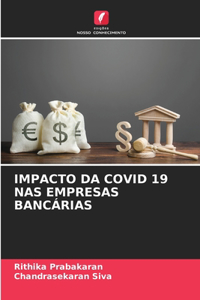 Impacto Da Covid 19 NAS Empresas Bancárias