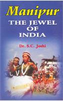 Manipur: The Jewels of India