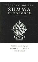 Summa Theologiae: Volume 12, Human Intelligence