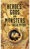 Heroes, Gods and Monsters of the Greek Myths