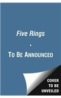 The Five Rings