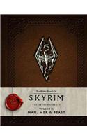 Elder Scrolls V: Skyrim - The Skyrim Library, Volume II: Man, Mer and Beast
