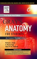 Gray's Anatomy for Students : An Instant Review First South Asia Edition