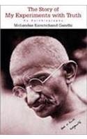 The Story of My Experiments with Truth an Autobiography