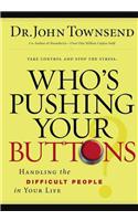 Who's Pushing Your Buttons?