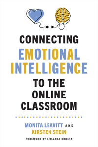 Connecting Emotional Intelligence to the Online Classroom