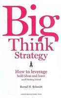 Big Think Strategy