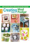 Creating with Mod Podge