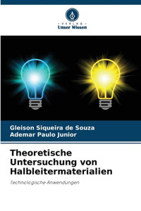 Theoretische Untersuchung von Halbleitermaterialien
