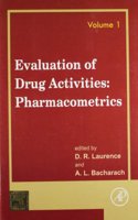 EVALUATION OF DRUG ACTIVITIES: PHARMACOKINETICS