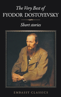 Very Best Of Fyodor Dostoyevsky