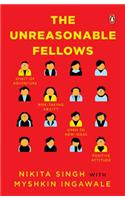 The Unreasonable Fellows