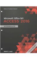 Shelly Cashman Series® Microsoft® Office 365 & Access 2016 :  Intermediate, Loose-leaf Version