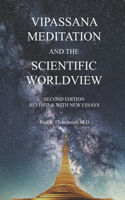 Vipassana Meditation and the Scientific Worldview