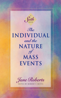 Individual and the Nature of Mass Events