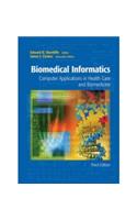 Biomedical Informatics: Computer Application in Health Care and Biomedicine