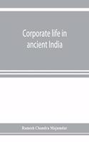 Corporate life in ancient India