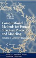 Computational Methods for Protein Structure Prediction and Modeling