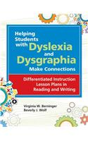 Helping Students with Dyslexia and Dysgraphia Make Connections