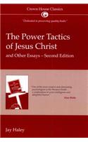 Power Tactics of Jesus Christ and Other Essays