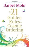 The 21 Golden Rules for Cosmic Ordering