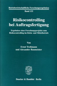 Risikocontrolling Bei Auftragsfertigung
