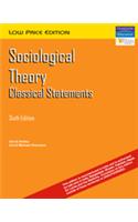 Sociological Theory Classical Statements