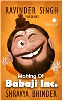 Making of Babaji Inc.