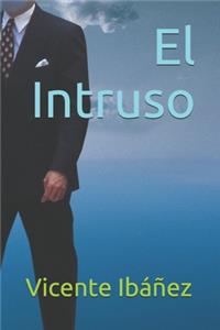 El Intruso