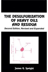 The Desulfurization of Heavy Oils and Residua
