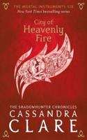 The Mortal Instruments 6: City of Heavenly Fire [Paperback] Clare, Cassandra