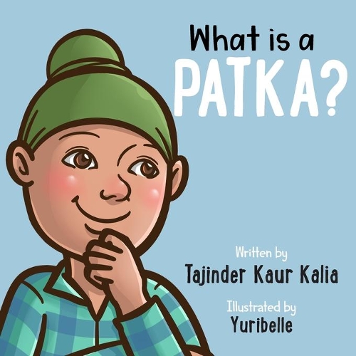 What is a Patka?: (The Itchy Patka)