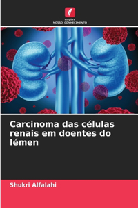 Carcinoma das células renais em doentes do Iémen