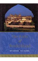 The Forts Of Bundelkhand