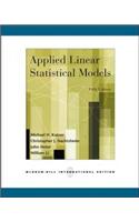 Applied Linear Statistical Models (Int'l Ed)