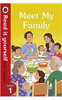 Meet My Family - Read It Yourself with Ladybird Level 1